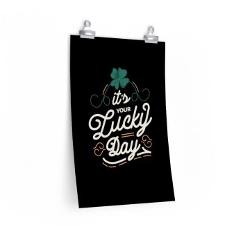 Wall Art Posters Prints - Its Your Lucky Day St Patrick