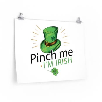 Wall Art Posters Prints - Leprechaun Hat Pinch me I'm Irish St Patricks