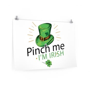 Wall Art Posters Prints - Leprechaun Hat Pinch me I'm Irish St Patricks