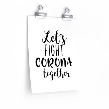 Wall Art Posters Prints - Let's Fight Coronavirus Together