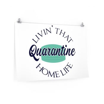 Wall Art Posters Prints - Living That Quarantine Home Life