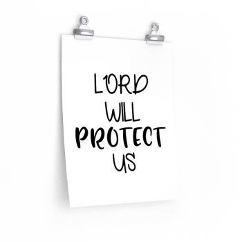 Wall Art Posters Prints - Lord Will Protect Us