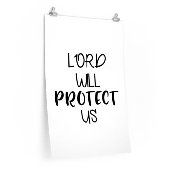 Wall Art Posters Prints - Lord Will Protect Us