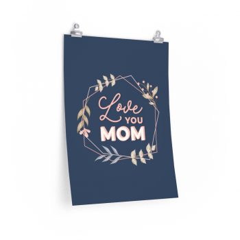 Wall Art Posters Prints - Love You Mom Leaves