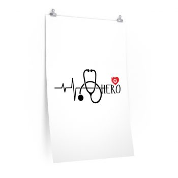 Wall Art Posters Prints - Medical Staff are Heroes