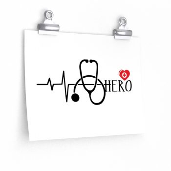 Wall Art Posters Prints - Medical Staff are Heroes