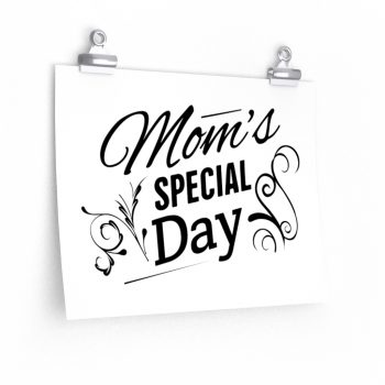 Wall Art Posters Prints - Mom's Special Day