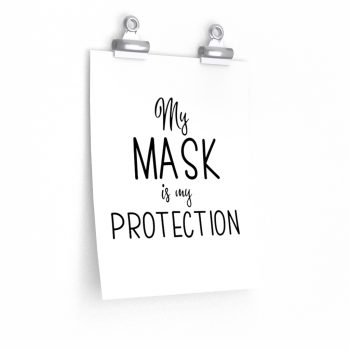 Wall Art Posters Prints - My Mask Is My Protection