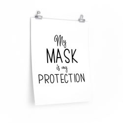 Wall Art Posters Prints - My Mask Is My Protection