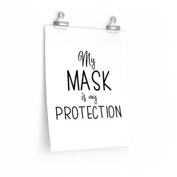 Wall Art Posters Prints - My Mask Is My Protection