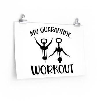 Wall Art Posters Prints - My Quarantine Workout - Wine