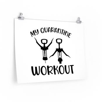 Wall Art Posters Prints - My Quarantine Workout - Wine