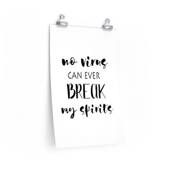 Wall Art Posters Prints - No Virus Can Ever Break my Spirits