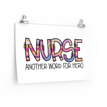 Wall Art Posters Prints - Nurse Another Word for Hero