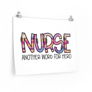 Wall Art Posters Prints - Nurse Another Word for Hero