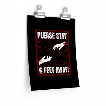 Wall Art Posters Prints - Please Stay 6 Six Feel Away