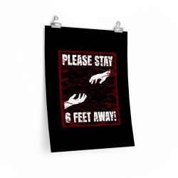 Wall Art Posters Prints - Please Stay 6 Six Feel Away