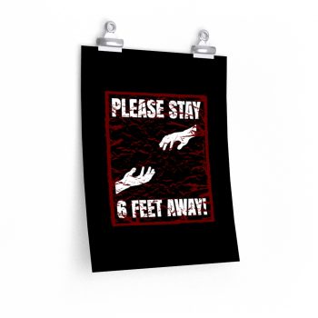 Wall Art Posters Prints - Please Stay 6 Six Feel Away