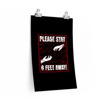 Wall Art Posters Prints - Please Stay 6 Six Feel Away