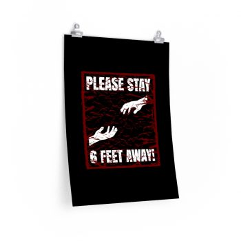 Wall Art Posters Prints - Please Stay 6 Six Feel Away