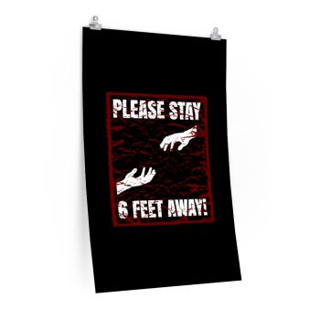 Wall Art Posters Prints - Please Stay 6 Six Feel Away