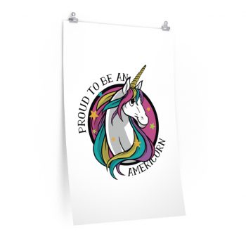 Wall Art Posters Prints - Proud To Be An Americorn - American Unicorn