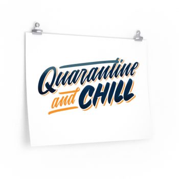 Wall Art Posters Prints - Quarantine and Chill Covid 19 Coronavirus