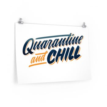 Wall Art Posters Prints - Quarantine and Chill Covid 19 Coronavirus