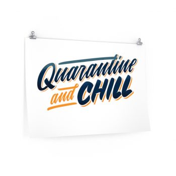 Wall Art Posters Prints - Quarantine and Chill Covid 19 Coronavirus