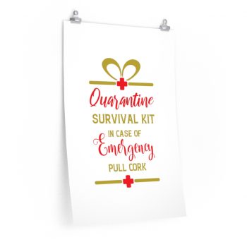 Wall Art Posters Prints - Quarantine Survival Kit In Case of Emergency Pull Cork