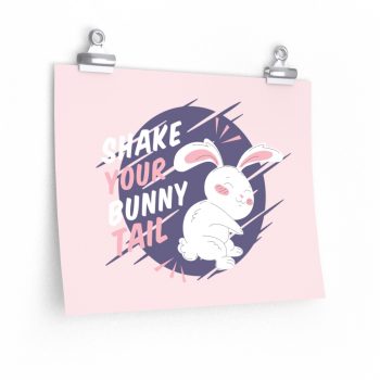 Wall Art Posters Prints - Shake Your Bunny Tail Easter Rabbit