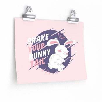 Wall Art Posters Prints - Shake Your Bunny Tail Easter Rabbit