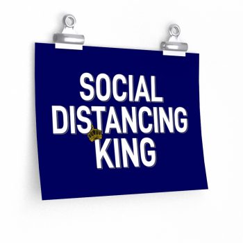 Wall Art Posters Prints - Social Distancing King