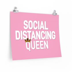 Wall Art Posters Prints - Social Distancing Queen