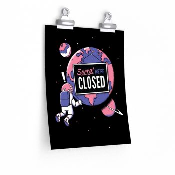 Wall Art Posters Prints - Sorry Were Closed Planet Coronavirus Covid 19