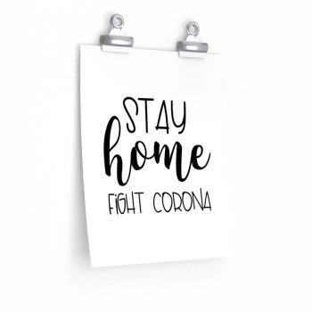 Wall Art Posters Prints - Stay Home Fight Coronavirus