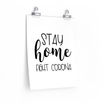 Wall Art Posters Prints - Stay Home Fight Coronavirus