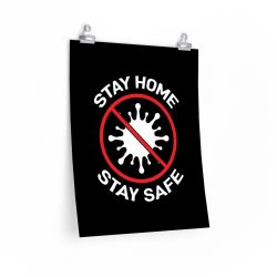 Wall Art Posters Prints - Stay Home Stay Safe