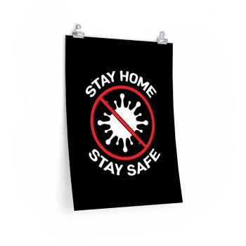 Wall Art Posters Prints - Stay Home Stay Safe