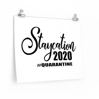 Wall Art Posters Prints - Staycation 2020 Quarantine