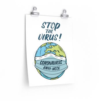 Wall Art Posters Prints - Stop The Virus Coronavirus 2019 nCov Covid 19