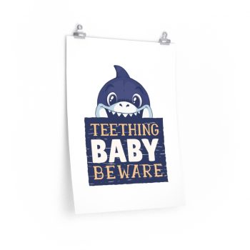 Wall Art Posters Prints - Teething Baby Beware Shark