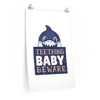 Wall Art Posters Prints - Teething Baby Beware Shark