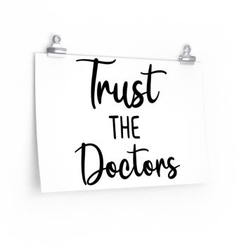 Wall Art Posters Prints -  Trust The Doctors