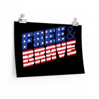 Wall Art Posters Prints - USA Flag Free and Brave