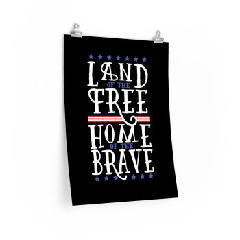 Wall Art Posters Prints - USA Land of the Free Home of the Brave