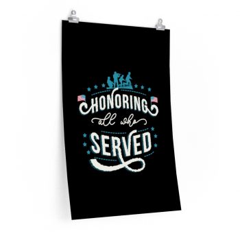 Wall Art Posters Prints - Veterans Day Honoring All Who Served