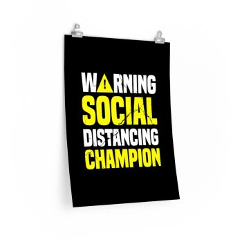 Wall Art Posters Prints - Warning Social Distancing Champion