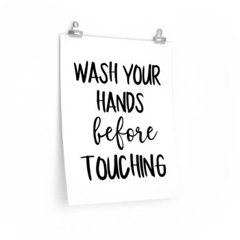 Wall Art Posters Prints - Wash Your Hands Before Touching