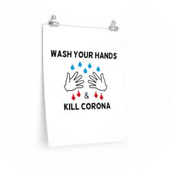 Wall Art Posters Prints - Wash Your Hands Kill Coronavirus